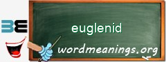 WordMeaning blackboard for euglenid